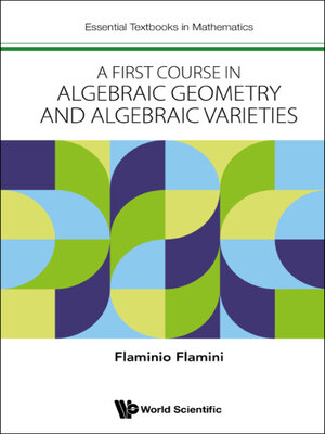 cover image of A First Course In Algebraic Geometry and Algebraic Varieties